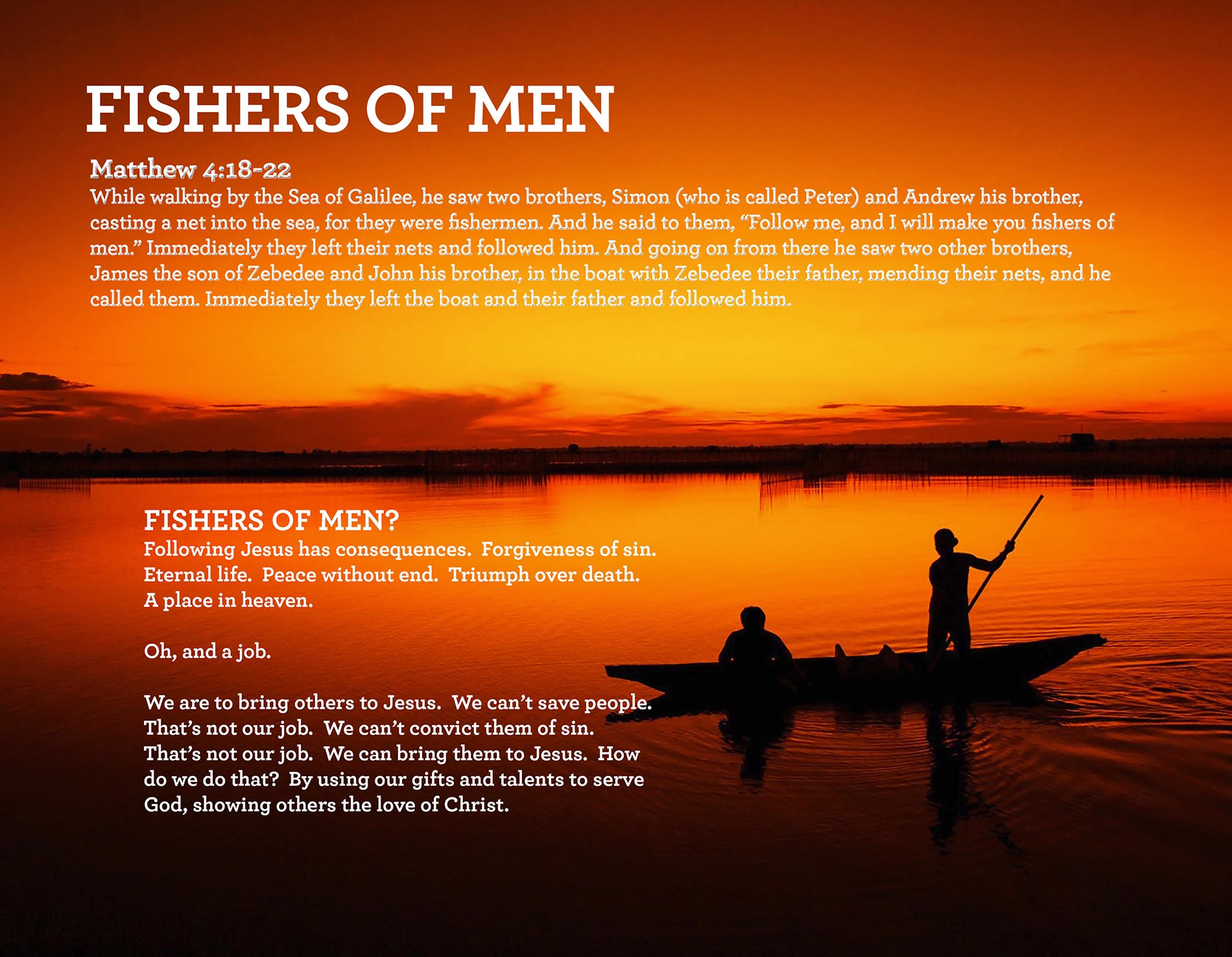 FISHERS OF MEN Matthew 4:18-22